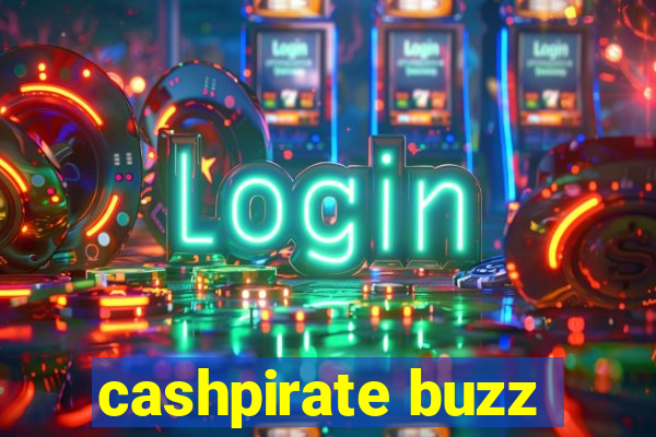 cashpirate buzz